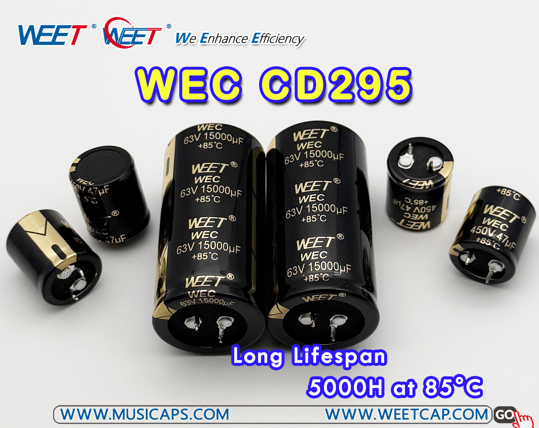 WEET Where Can CD295 WEC capacitors With A Long Lifespan Be Used?