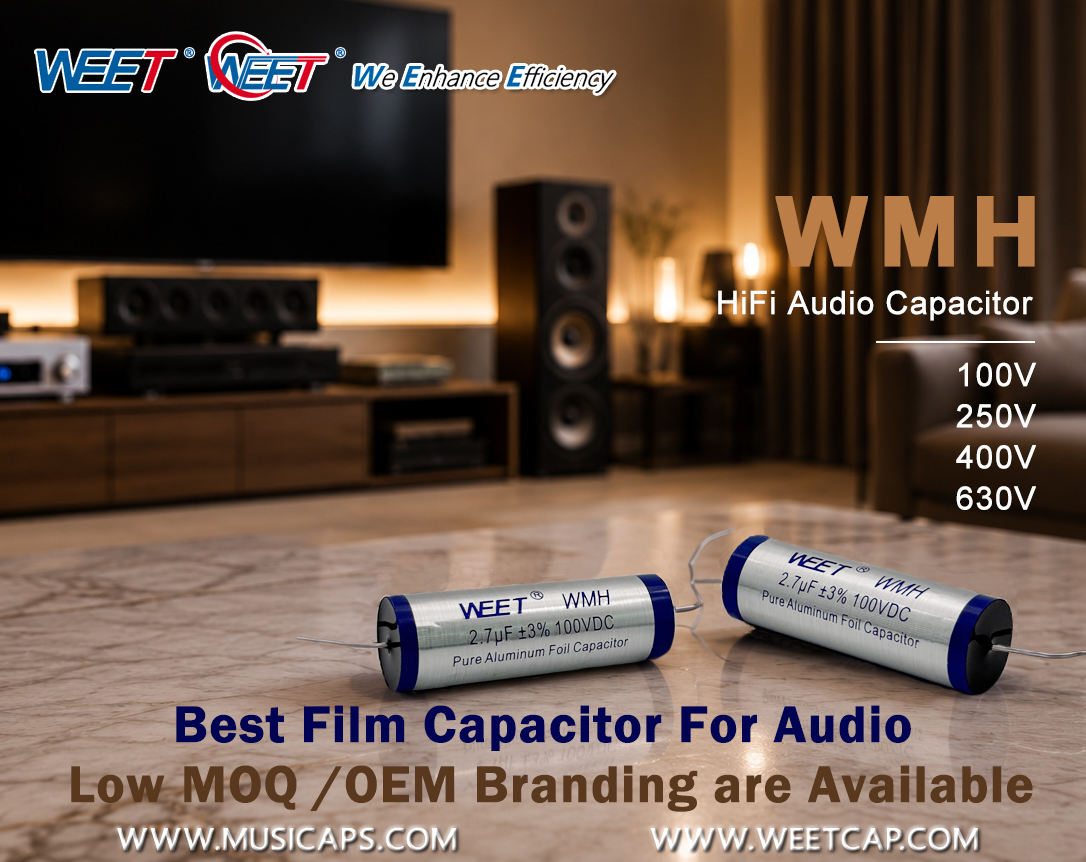 WEET WMH HiFi Audio Capacitor -  Best Film Capacitor For Audio